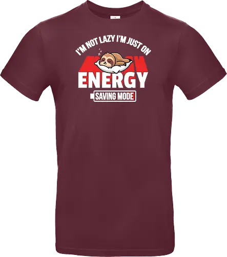 I'm not lazy I'm just on energy saving mode