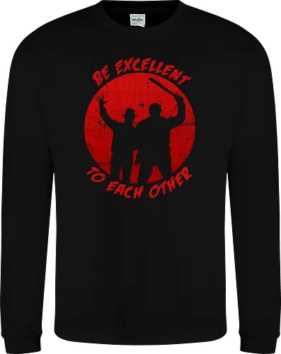 Be excellent to each other horror edition - Jason Voorhees, Freddy Krueger, horror, halloween, funny, bill and ted, movie, pop culture, 80s - Sweatshirt