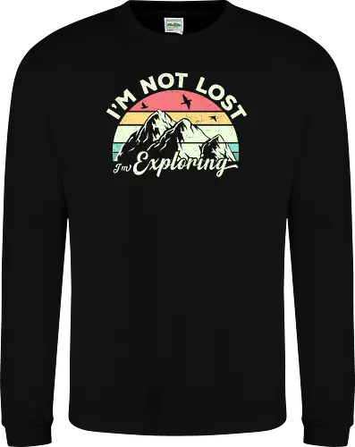I'm not lost, I'm exploring.