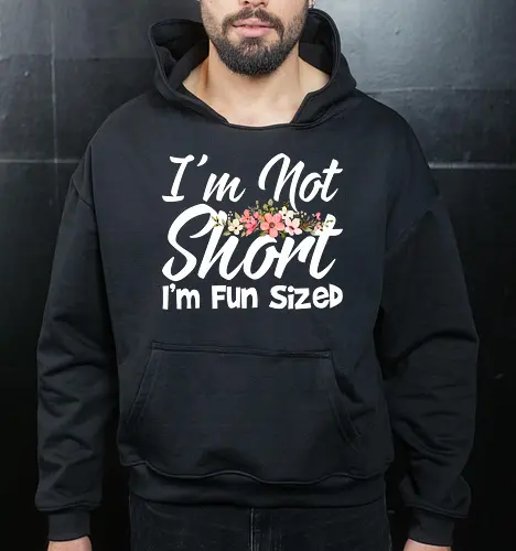 I'm Not Short, I'm Fun Sized