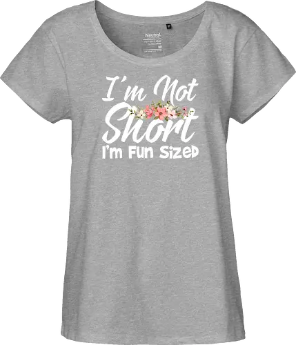 I'm Not Short, I'm Fun Sized