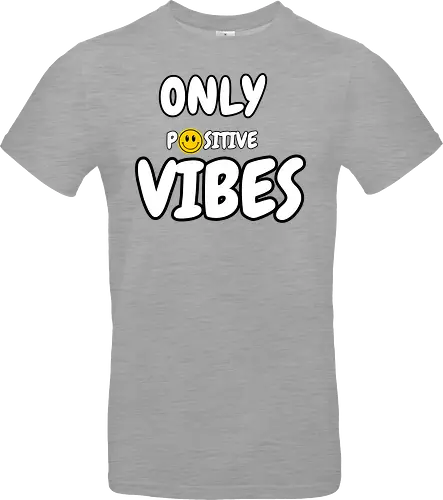 Only Positve Vibes (White)