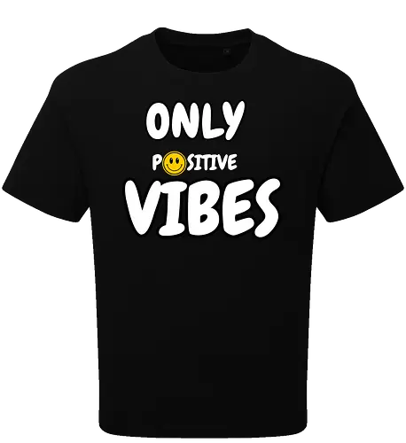 Only Positve Vibes (White)