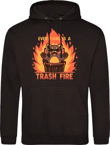 Everything is a Trash Fire