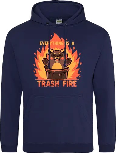Everything is a Trash Fire