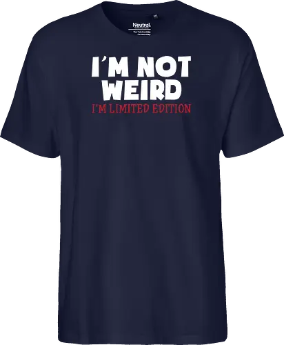 I'm NOT WEIRD, I'M LIMITED EDITION