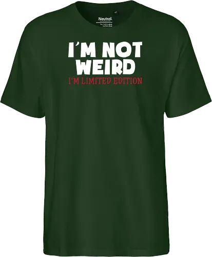 I'm NOT WEIRD, I'M LIMITED EDITION