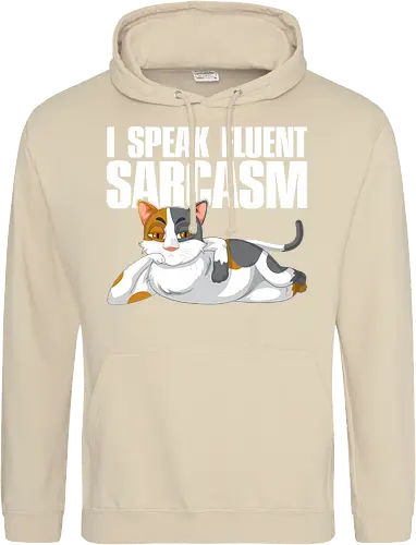I Speak Fluent Sarcasm