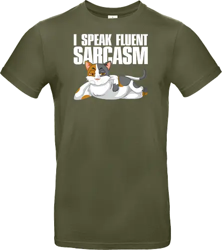 I Speak Fluent Sarcasm