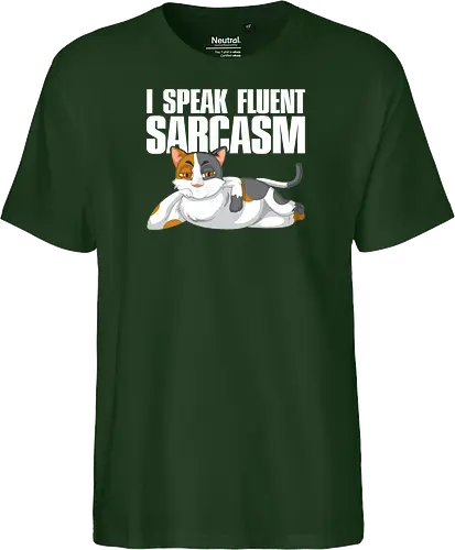 I Speak Fluent Sarcasm