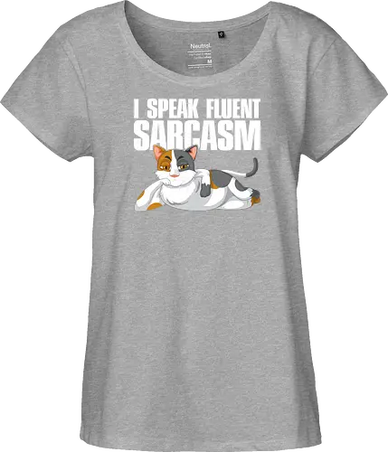I Speak Fluent Sarcasm