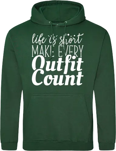 Life is short make every outfit count.
