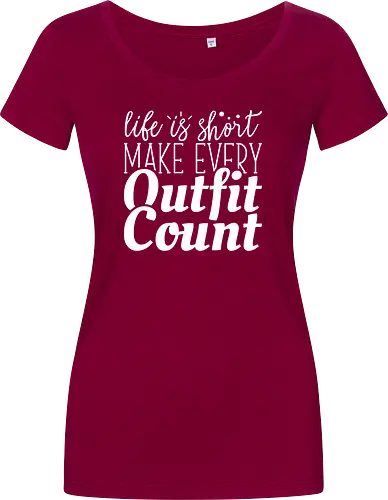 Life is short make every outfit count.