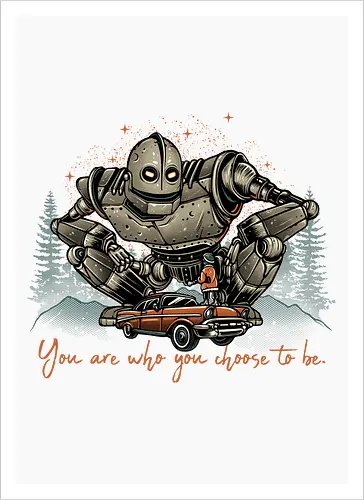 You are who you choose to be