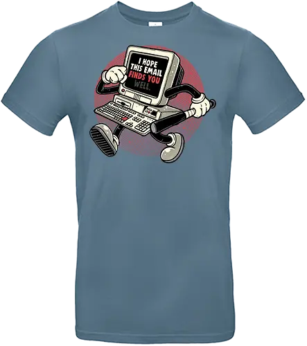 This Email Finds You - Funny, humor, computer, email, work, office, motivational, retro - Standard T-Shirt