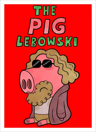 The PIG Lebowski