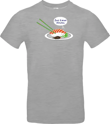 Just 5 more minutes sushi