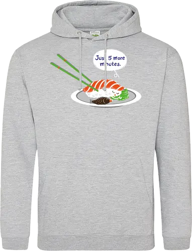 Just 5 more minutes sushi