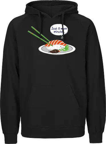 Just 5 more minutes sushi