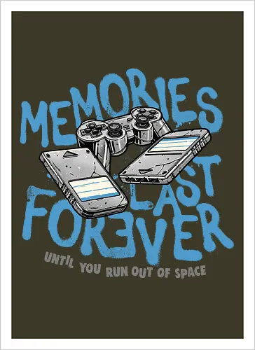 Memories Last Forever