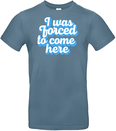 I was forced to come here - introvert, anxiety, sorry im late, anti social, awkward, typography, retro - Standard T-Shirt