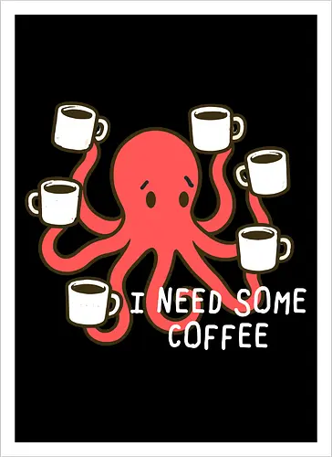 I need some coffee