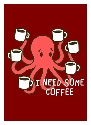 I need some coffee