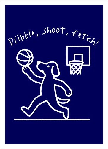 Dribble, shoot, fetch