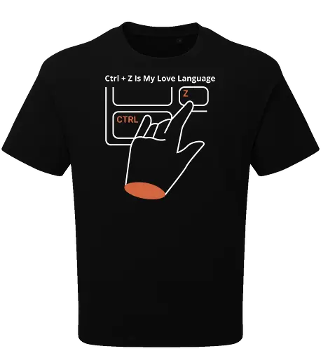 Ctrl + Z is my love language