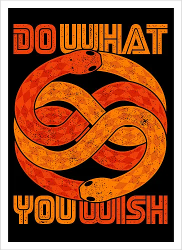 Do what you wish - 80s movies, 80s, adventure, book, childhood, eighties, fantasy, geek, magic, movies, nostalgia, pop culture, reading, retro, movie quotes 80s - Kunstdruck
