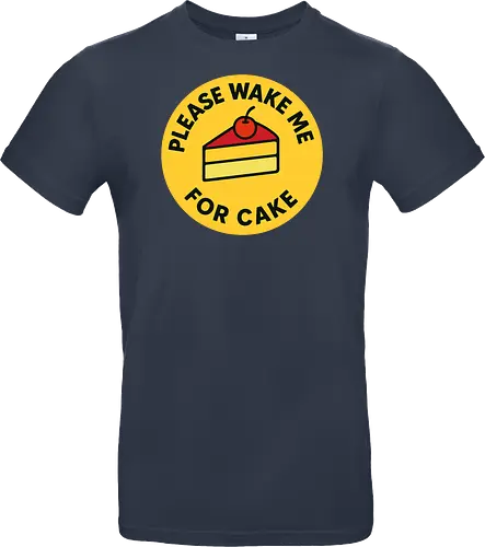 Please wake me for cake
