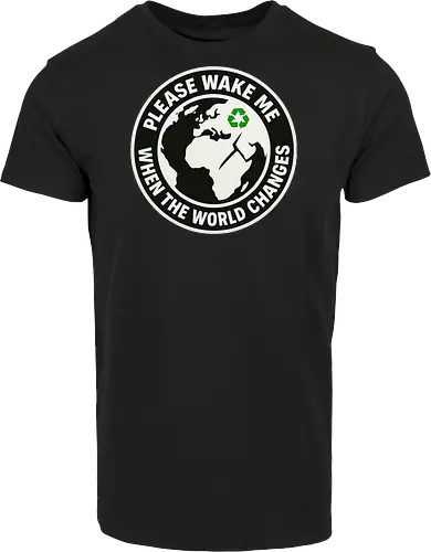 Please wake me when the world changes