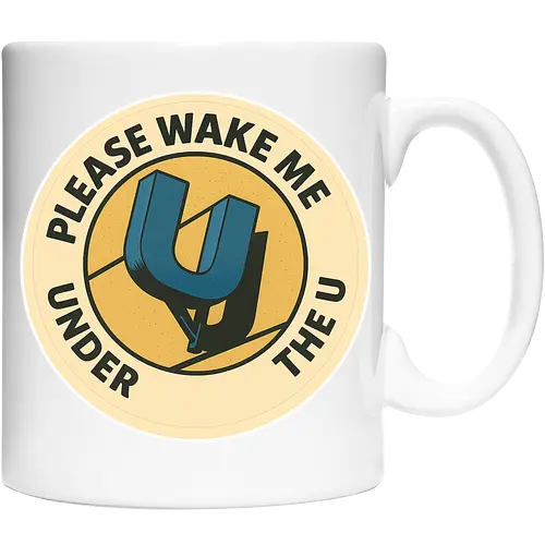 Please wake me under the U