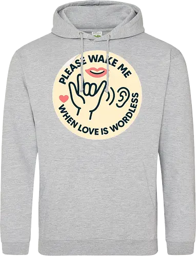 Please wake me when love is wordless