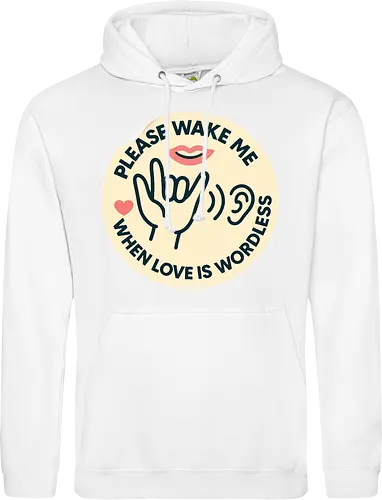 Please wake me when love is wordless
