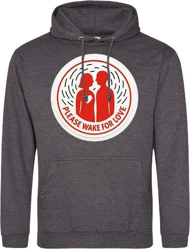 Please wake for love