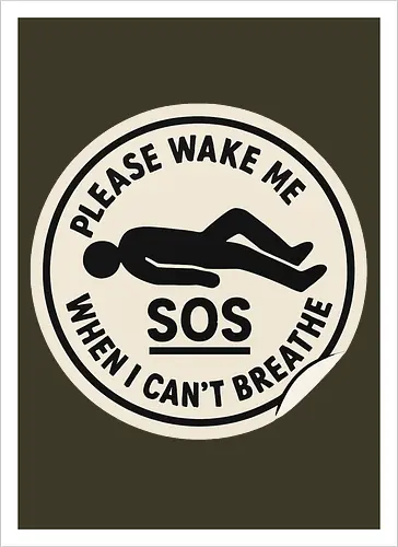 Please wake me when I can’t breathe