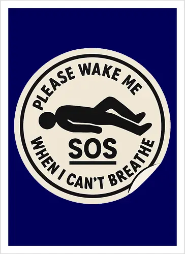Please wake me when I can’t breathe