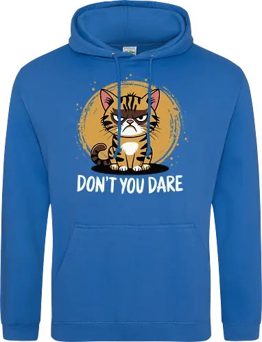 DON'T YOU DARE