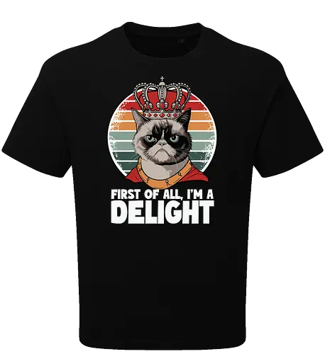 First of all, I'm a delight