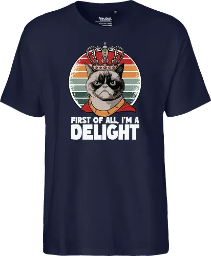 First of all, I'm a delight