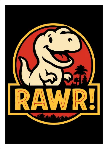 RAWR!