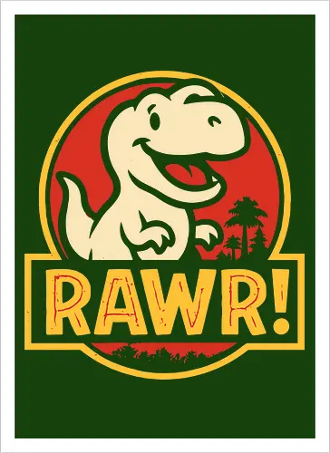 RAWR!