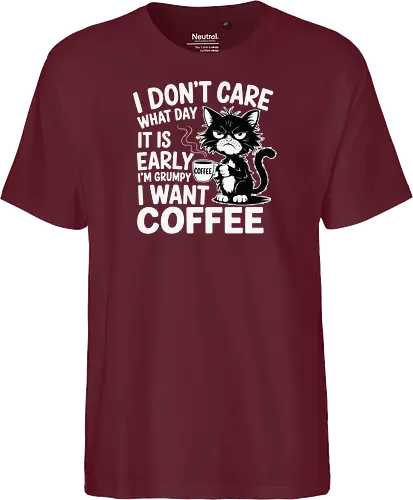 I don't care what day it is early i'm grumpy i want coffee