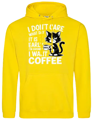 I don't care what day it is early i'm grumpy i want coffee