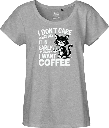 I don't care what day it is early i'm grumpy i want coffee