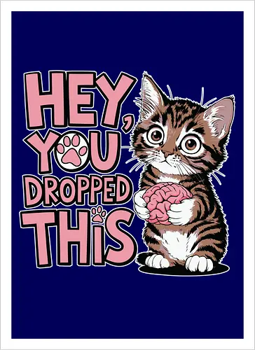 Hey, you dropped this