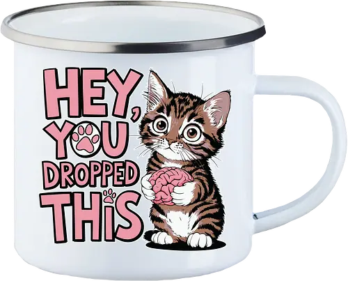 Hey, you dropped this