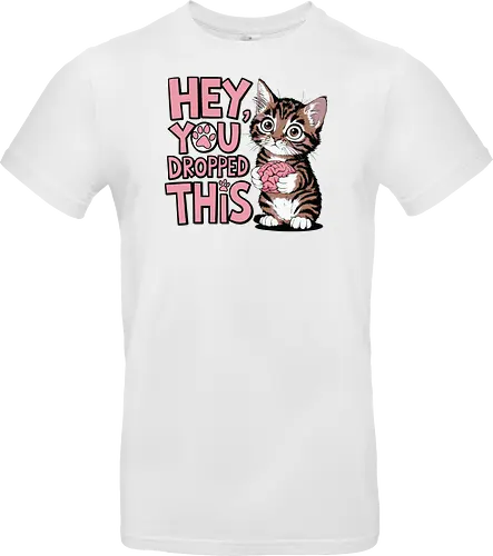 Hey, you dropped this