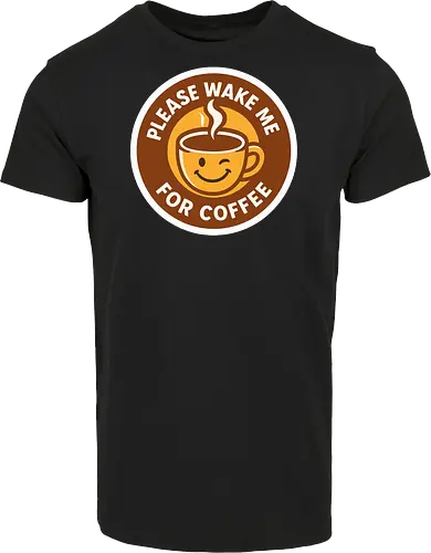 Please wake me for coffee
